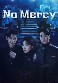 No Mercy (2025) แค้นนี้ไม่มีเมตตา EP.1-8 (จบ)