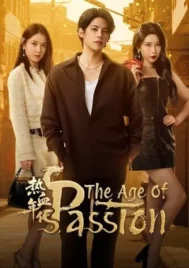 The Age of Passion (2025) EP.1-24 (จบ)