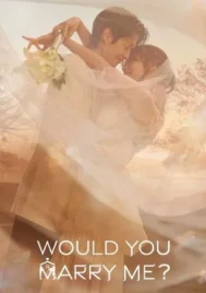 Would You Marry Me (2025) EP.1-12 (จบ)