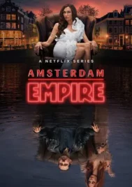 Amsterdam Empire (2025) อัมสเตอร์ดัม เอ็มไพร์ EP.1-7 (จบ)
