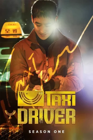 Taxi Driver Season 1 (2021) แท็กซี่จ้างแค้น ซีซั่น 1 EP.1-32 (จบ)