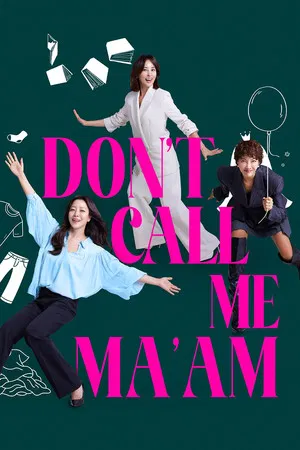 Dont Call Me Maam (2025) อย่าเรียกฉันว่า…ป้า EP.1-12 (ยังไม่จบ)
