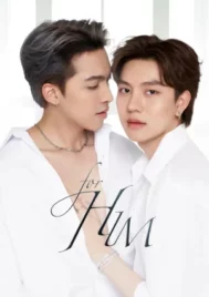 For Him (2023) ยอมเป็นของฮิม EP.1-12 (จบ)