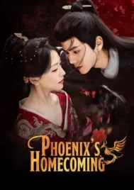 Phoenix s Homecoming (2025) อำนาจรักล้างแค้น EP.1-24 (ยังไม่จบ)