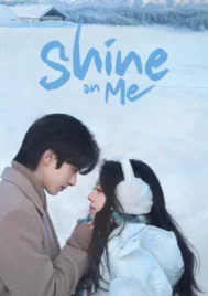 Shine on Me (2025) ดั่งตะวันฉายฉาน EP.1-36 (ยังไม่จบ)