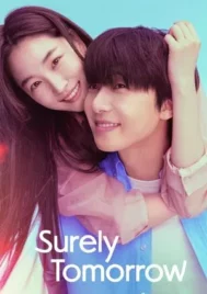 Surely Tomorrow (2025) เพียงพรุ่งนี้ ยังมีหวัง EP.1-12 (ยังไม่จบ)