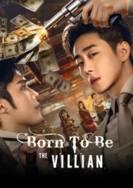 Born to Be The Villain (2026) EP.1-24