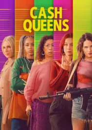 Cash Queens (2026) ราชินีเงินปล้น EP.1-8 (จบ)
