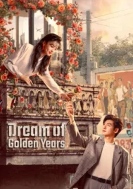 Dream of Golden Years (2026) ยุคทองของคนมีฝัน EP.1-36