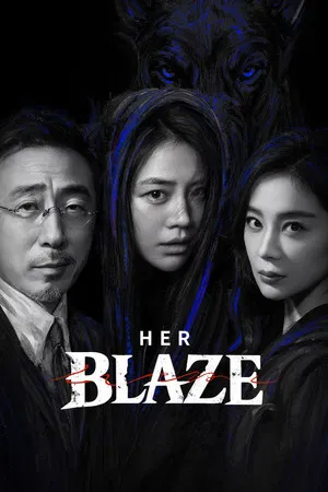 Her Blaze (2026) EP.1-30 Her Blaze (2026)