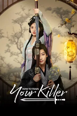 How to Train Your Killer (2026) นักฆ่าจำเป็น EP.1-30 (จบ) How to Train Your Killer (2026) นักฆ่าจำเป็น EP.1-30 (จบ)