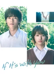 If Its With You (2023) นายคนนี้ที่หัวใจรอคอย EP.1-5 (จบ)