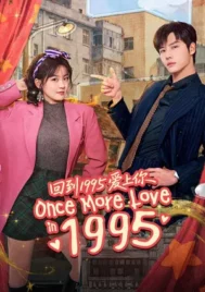 Once More Love in 1995 (2026) รักข้ามเวลา หัวใจย้อนปี 1995 EP.1-24 (จบ)