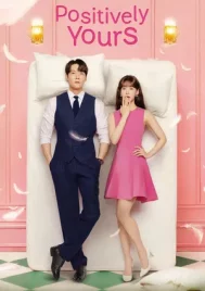 Positively Yours (2026) EP.1-12 (จบ)