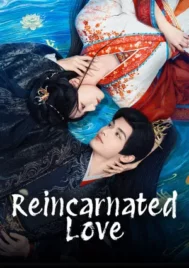 Reincarnated Love (2026) ห้วงฝันแห่งหลินอัน EP.1-24 (จบ)