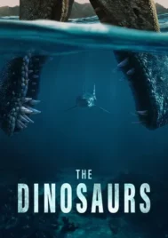 The Dinosaurs (2026) ไดโนเสาร์ กำเนิดและดับสูญ EP.1-4 (จบ)