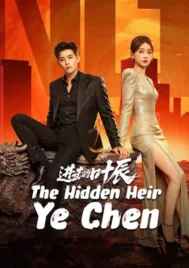 The Hidden Heir Ye Chen (2026) รหัสลับทายาทหมื่นล้าน EP.1-32 (จบ)