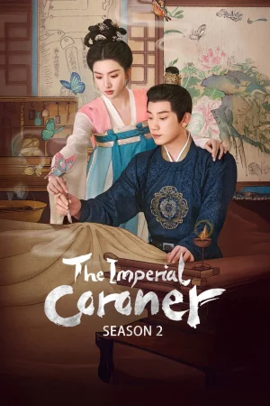 The Imperial Coroner Season 2 (2026) ฉู่ฉู่ มือชันสูตรฟ้าประทาน ซีซั่น 2 EP.1-28 (จบ)