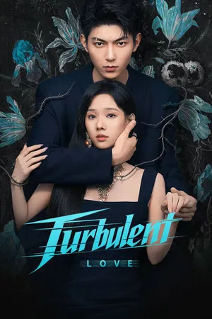 Turbulent Love (2026) EP.1-20 (จบ) Turbulent Love (2026) EP.1-20 (จบ)