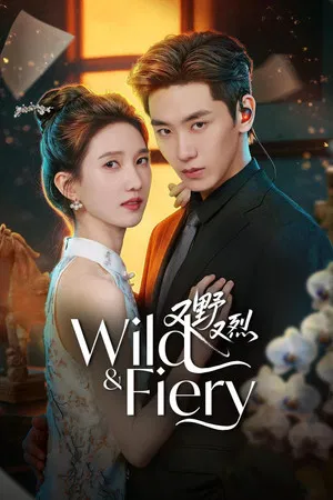 Wild And Fiery (2026) เกมรักคุณหนูกำมะลอ EP.1-24 (จบ) Wild And Fiery (2026) เกมรักคุณหนูกำมะลอ