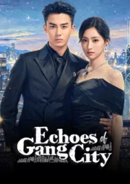 Echoes of Gang City (2026) ลิขิตรักสองภพ EP.1-28