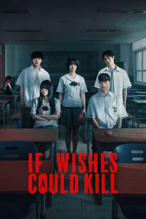 If Wishes Could Kill (2026) กีรีโก แอปหลอน พรสั่งตาย EP.1-8