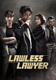 Lawless Lawyer (2018) ทนายสายเดือด EP.1-16