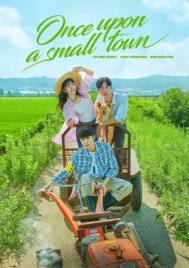 Once Upon A Small Town (2022) บันทึกรักในเมืองเล็ก EP.1-12