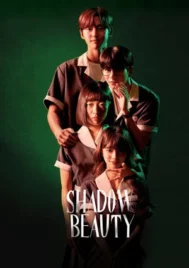 Shadow Beauty (2021) ความสวยในเงามืด EP.1-13