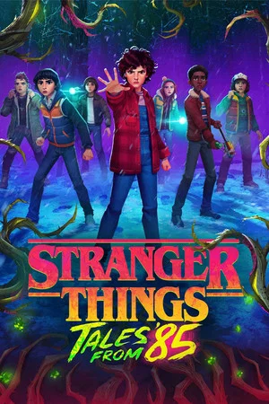 Stranger Things Tales from 85 (2026) สเตรนเจอร์ ธิงส์ เรื่องเล่าจากปี 85 EP.1-10 Stranger Things Tales from 85 (2026) สเตรนเจอร์ ธิงส์ เรื่องเล่าจากปี 85 EP.1-10