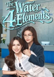 The Water 4 Elements (2026) นทีร้อยเล่ห์ บ้านวาทินวณิช EP.1-8