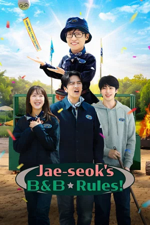 Jae-seoks B&B Rules (2026) วาไรตี้ปุบปับที่บ้านพักแจซอก EP.1-10