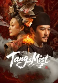 The Tang Mist Season 1 (2026) หมอกปริศนาแห่งราชวงศ์ถัง ภาค 1 EP.1-25
