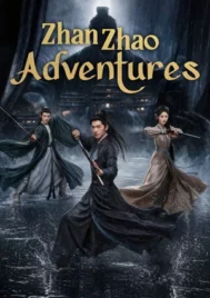 Zhan Zhao Adventures (2026) จั่นเจาตะลุยยุทธภพ EP.1-37
