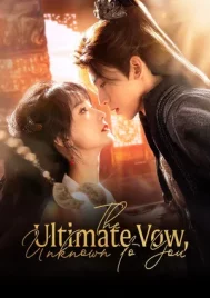 The Ultimate Vow Unknown to You (2025) รักเร้นคำสาบานลับ EP.1-24