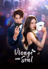 Visage and Soul (2026) ลิขิตรักสลับโฉม EP.1-24